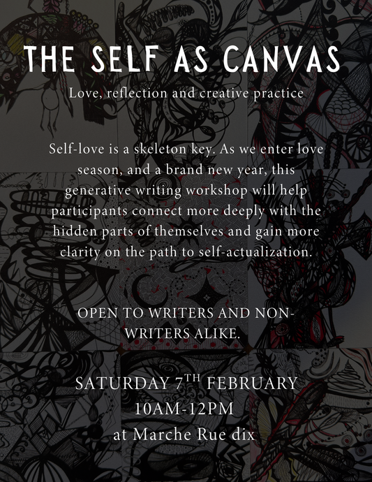 The Self as Canvas Workshop- Feb 7th 10am-12pm