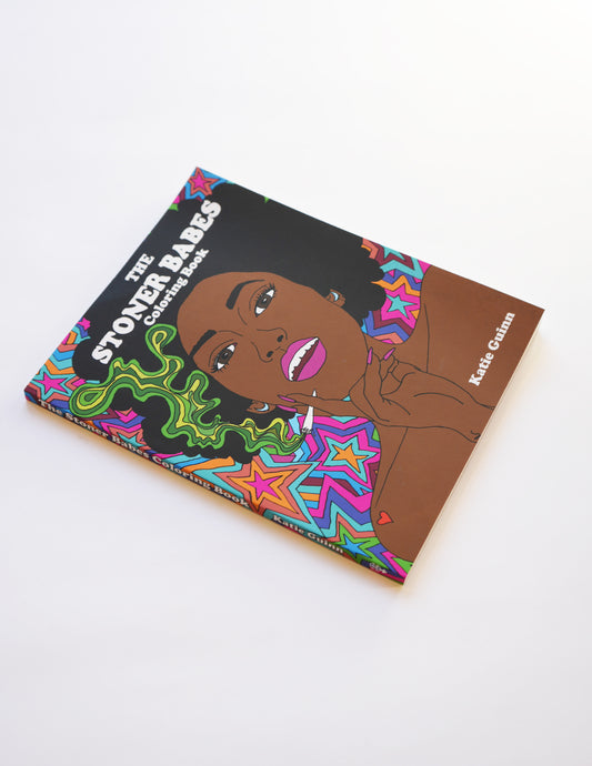 The Stoner Babes Coloring Book - By Katie Guinn