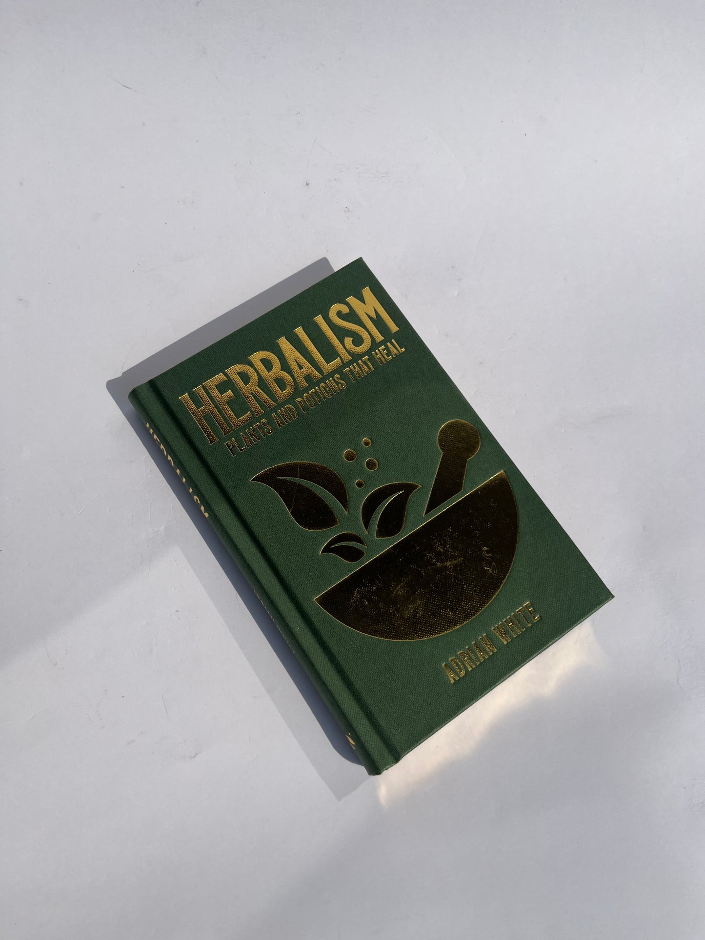 Herbalism Plants and Potions That Heal By Adrian White