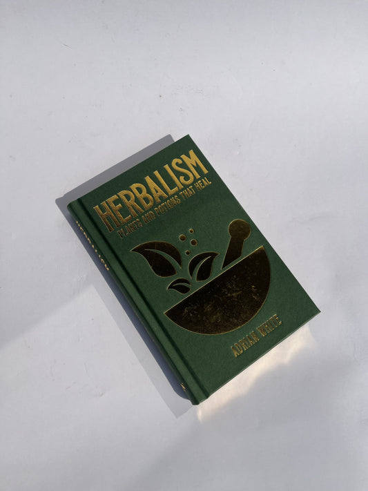 Herbalism Plants and Potions That Heal By Adrian White